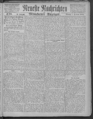 Neueste Nachrichten und Münchener Anzeiger (Münchner neueste Nachrichten) Montag 1. Februar 1886