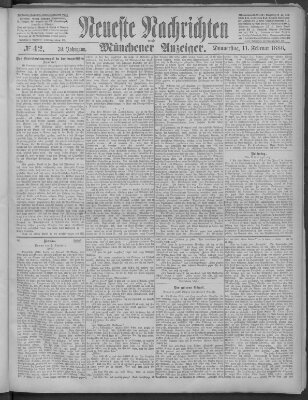 Neueste Nachrichten und Münchener Anzeiger (Münchner neueste Nachrichten) Donnerstag 11. Februar 1886