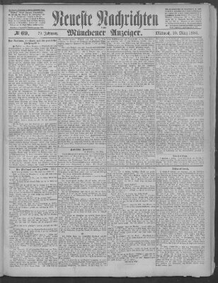 Neueste Nachrichten und Münchener Anzeiger (Münchner neueste Nachrichten) Mittwoch 10. März 1886