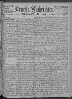 Neueste Nachrichten und Münchener Anzeiger (Münchner neueste Nachrichten) Donnerstag 26. Mai 1887