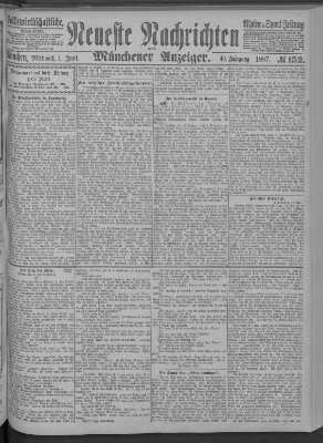 Neueste Nachrichten und Münchener Anzeiger (Münchner neueste Nachrichten) Mittwoch 1. Juni 1887