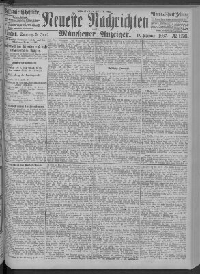 Neueste Nachrichten und Münchener Anzeiger (Münchner neueste Nachrichten) Sonntag 5. Juni 1887