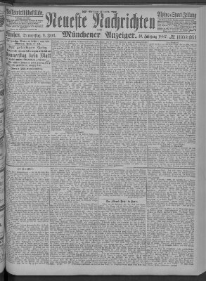 Neueste Nachrichten und Münchener Anzeiger (Münchner neueste Nachrichten) Donnerstag 9. Juni 1887