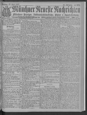 Münchner neueste Nachrichten Freitag 17. Juni 1887