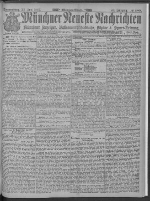 Münchner neueste Nachrichten Donnerstag 23. Juni 1887