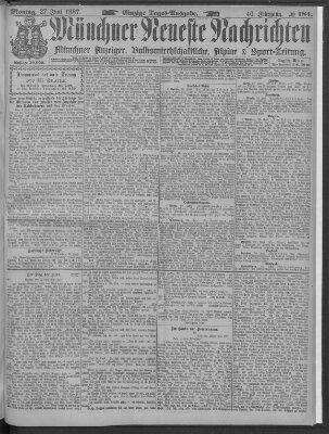 Münchner neueste Nachrichten Montag 27. Juni 1887