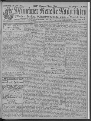 Münchner neueste Nachrichten Dienstag 28. Juni 1887