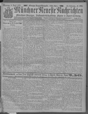 Münchner neueste Nachrichten Montag 8. April 1889