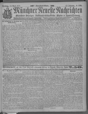 Münchner neueste Nachrichten Freitag 12. April 1889