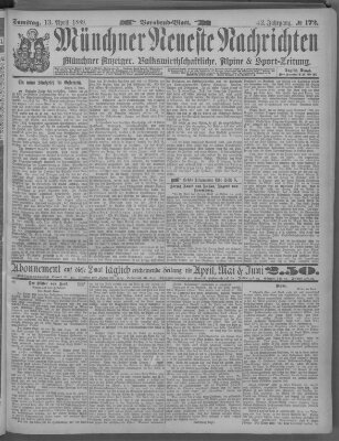 Münchner neueste Nachrichten Samstag 13. April 1889