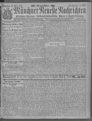 Münchner neueste Nachrichten Samstag 20. April 1889