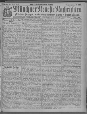 Münchner neueste Nachrichten Freitag 10. Mai 1889