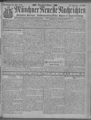 Münchner neueste Nachrichten Samstag 25. Mai 1889