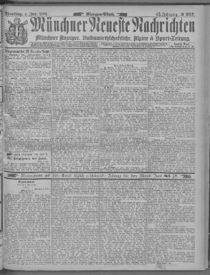 Münchner neueste Nachrichten Dienstag 4. Juni 1889