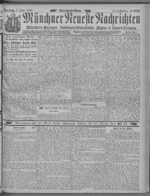 Münchner neueste Nachrichten Freitag 7. Juni 1889