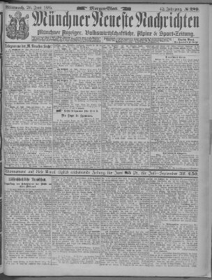 Münchner neueste Nachrichten Mittwoch 26. Juni 1889