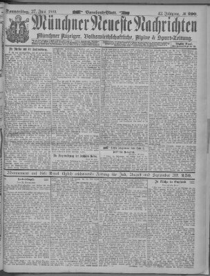 Münchner neueste Nachrichten Donnerstag 27. Juni 1889