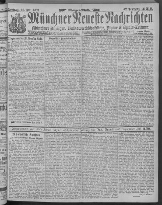 Münchner neueste Nachrichten Freitag 12. Juli 1889