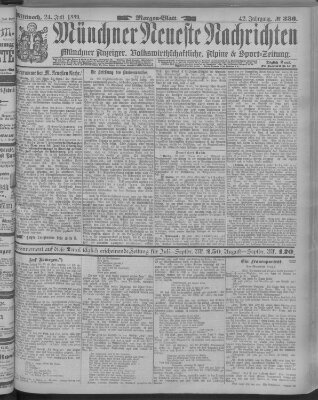 Münchner neueste Nachrichten Mittwoch 24. Juli 1889