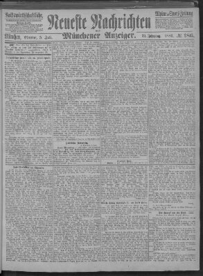 Neueste Nachrichten und Münchener Anzeiger (Münchner neueste Nachrichten) Montag 5. Juli 1886