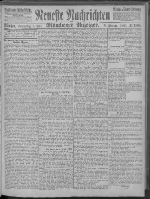 Neueste Nachrichten und Münchener Anzeiger (Münchner neueste Nachrichten) Donnerstag 8. Juli 1886