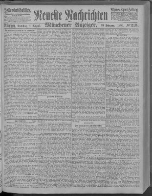 Neueste Nachrichten und Münchener Anzeiger (Münchner neueste Nachrichten) Dienstag 3. August 1886