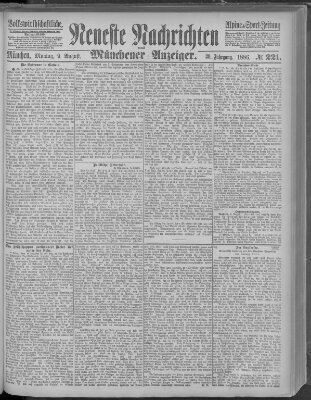 Neueste Nachrichten und Münchener Anzeiger (Münchner neueste Nachrichten) Montag 9. August 1886