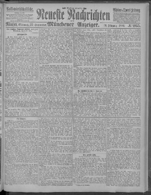 Neueste Nachrichten und Münchener Anzeiger (Münchner neueste Nachrichten) Mittwoch 22. September 1886