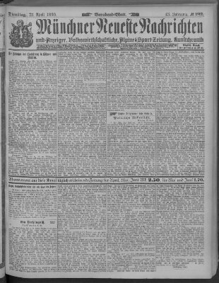 Münchner neueste Nachrichten Dienstag 22. April 1890