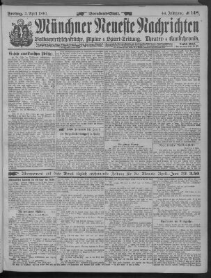 Münchner neueste Nachrichten Freitag 3. April 1891