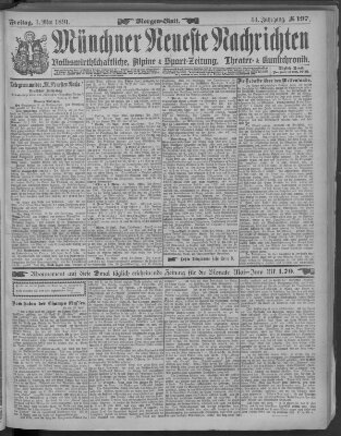 Münchner neueste Nachrichten Freitag 1. Mai 1891