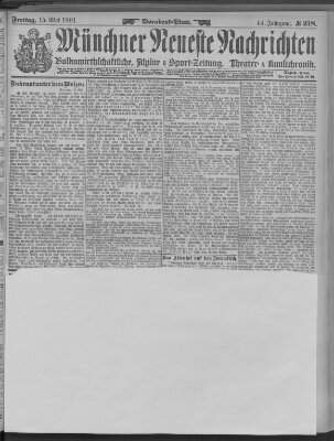 Münchner neueste Nachrichten Freitag 15. Mai 1891