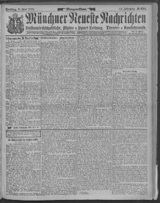 Münchner neueste Nachrichten Freitag 5. Juni 1891