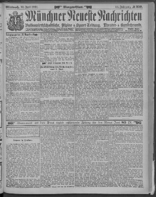 Münchner neueste Nachrichten Mittwoch 10. Juni 1891