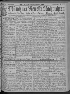 Münchner neueste Nachrichten Montag 19. Oktober 1891