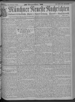 Münchner neueste Nachrichten Donnerstag 22. Oktober 1891