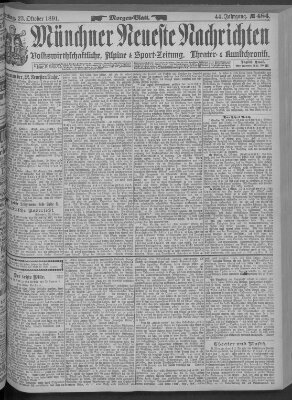 Münchner neueste Nachrichten Freitag 23. Oktober 1891