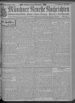 Münchner neueste Nachrichten Montag 26. Oktober 1891