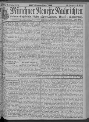 Münchner neueste Nachrichten Samstag 31. Oktober 1891