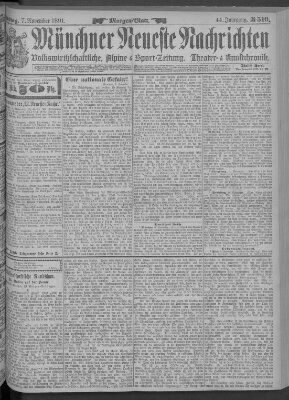 Münchner neueste Nachrichten Samstag 7. November 1891