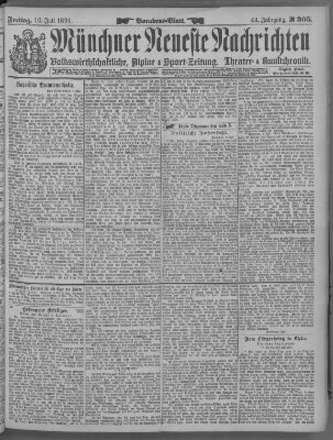 Münchner neueste Nachrichten Freitag 10. Juli 1891