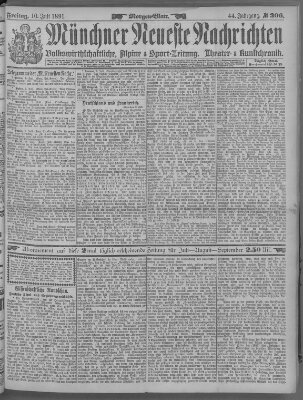 Münchner neueste Nachrichten Freitag 10. Juli 1891