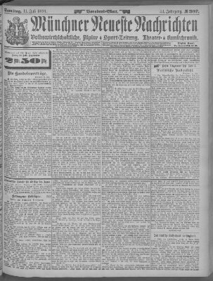 Münchner neueste Nachrichten Samstag 11. Juli 1891