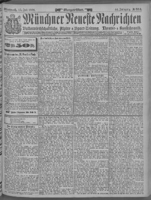 Münchner neueste Nachrichten Mittwoch 15. Juli 1891