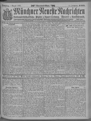 Münchner neueste Nachrichten Samstag 1. August 1891