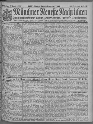 Münchner neueste Nachrichten Sonntag 2. August 1891