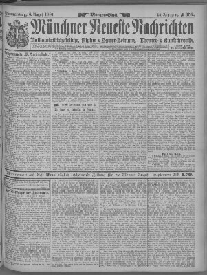 Münchner neueste Nachrichten Donnerstag 6. August 1891