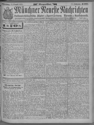 Münchner neueste Nachrichten Dienstag 11. August 1891