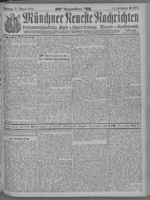 Münchner neueste Nachrichten Freitag 21. August 1891