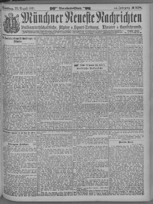 Münchner neueste Nachrichten Samstag 22. August 1891